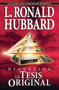 Dianetics: La Tesis Original